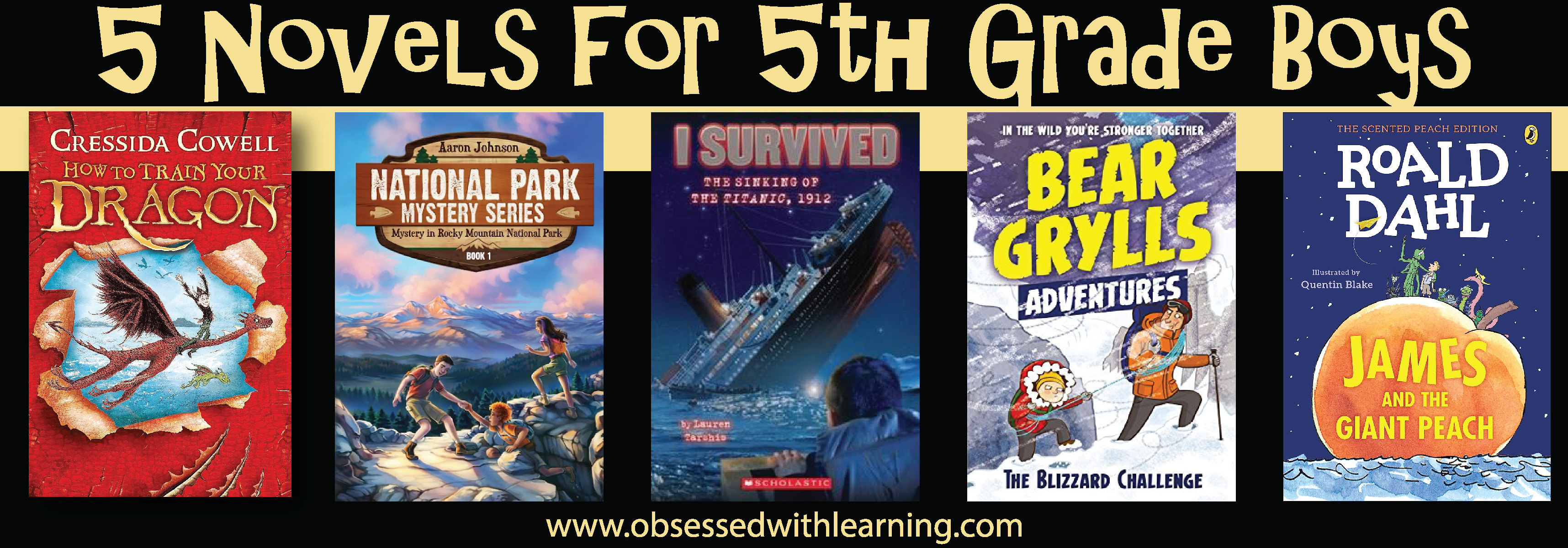 5 Good Novels for 5th Grade Boys - Obsessed With Learning